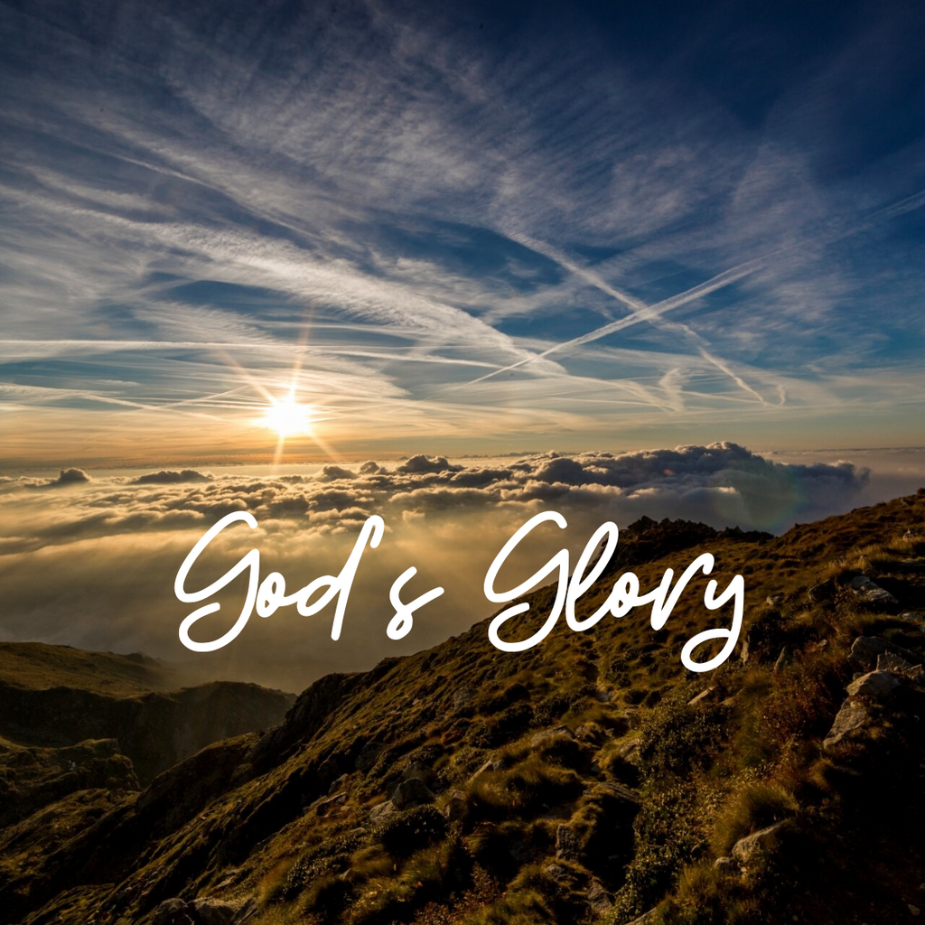 God’s Glory